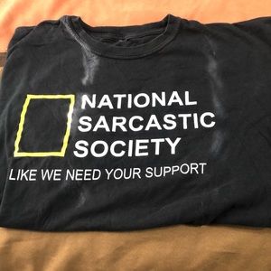 Sarcastic tee shirt